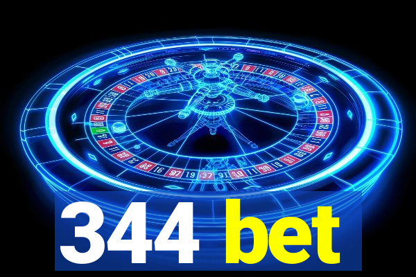 344 bet